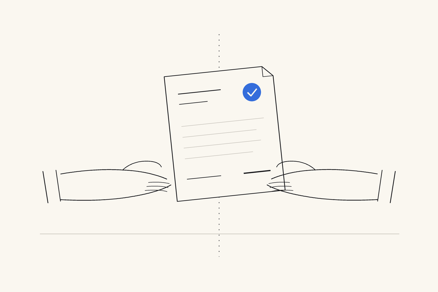 A single sheet of paper passing from one open hand to another across a thin dotted line, with a small blue tick in the corner of the page